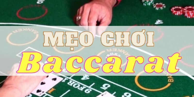 Bổ sung chiến thuật đánh gấp thếp để chơi Baccarat hiệu quả