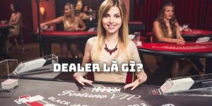 dealer là gì