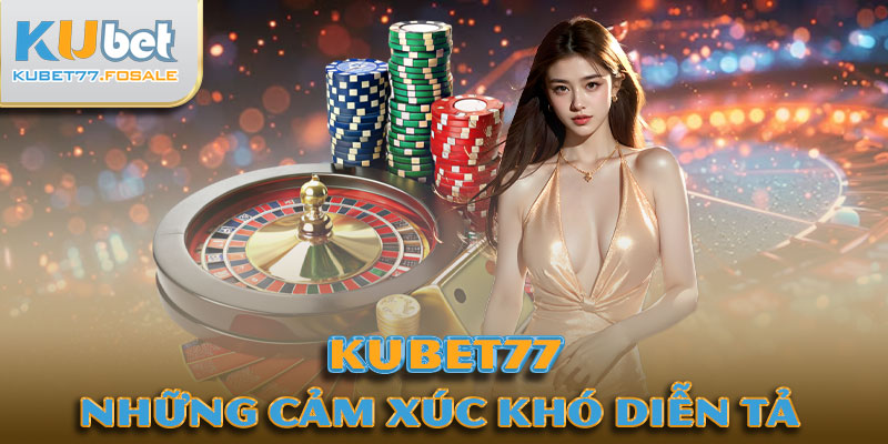 Cá cược mang đến những cảm xúc khó diễn tả 